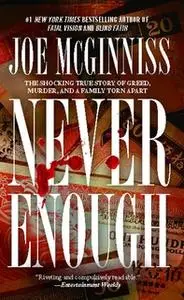 «Never Enough» by Joe McGinniss