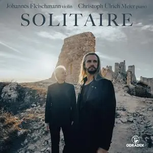 Johannes Fleischmann & Christoph Ulrich Meier - Solitaire (2023) [Official Digital Download 24/96]