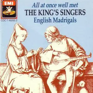 The King's Singers - All At Once Well Met: English Madrigals (1987) {EMI} **[RE-UP]**