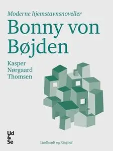 «Bonny von Bøjden» by Kasper Nørgaard Thomsen