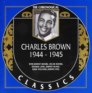 Charles Brown - 1944-1945 (1996)