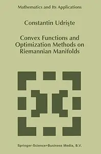 Convex Functions and Optimization Methods on Riemannian Manifolds