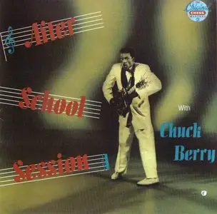 Chuck Berry - After School Session (1957) [Reissue 1989]
