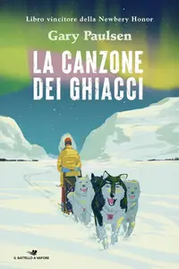 Gary Paulsen - La canzone dei ghiacci
