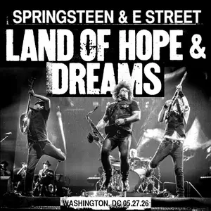 Bruce Springsteen & The E Street Band - 2026-05-27 - Nationals Park, Washington, DC (2026) [Official Digital Download 24/96]
