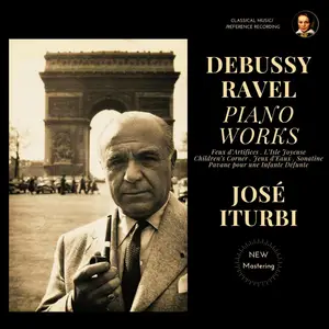 José Iturbi - Debussy & Ravel: Piano Works (Remastered, Paris 1958) (2024) [Official Digital Download 24/96]