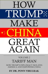 How Trump Make China Great Again: Tariff Man