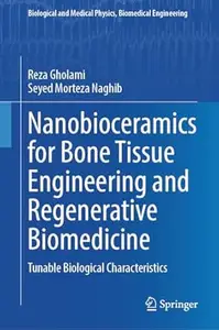 Nanobioceramics for Bone Tissue Engineering and Regenerative Biomedicine