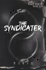 The Syndicater: A Dangerous Dark Romance (Dark Verse Book 6)