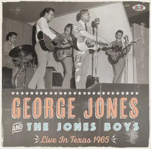 George Jones & The Jones Boys - Live In Texas 1965 (2018)