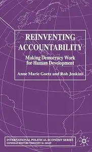 Reinventing Accountability: Making Democracy Work for Human Development