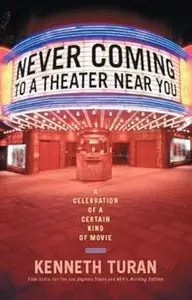 Never Coming to A Theater Near You