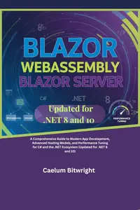 Blazor WebAssembly Blazor Server