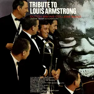 The Dutch Swing College Band - Tribute To Louis Armstrong (Remastered) (1966/2024) [Official Digital Download 24/96]