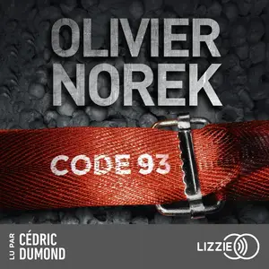 Olivier Norek, "Code 93"