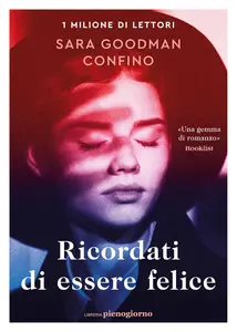 Sara Goodman Confino - Ricordati di essere felice