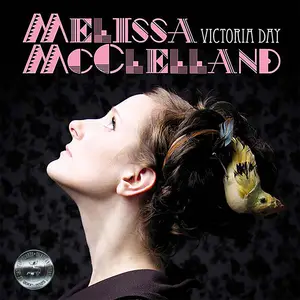 Melissa McClelland - Victoria Day (2009/2025) [Official Digital Download]