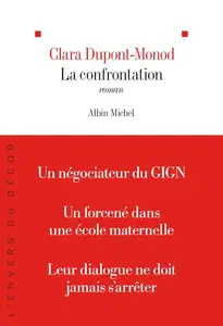 Clara Dupont-Monod, "La confrontation"