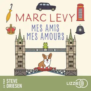 Marc Levy, "Mes amis Mes amours"
