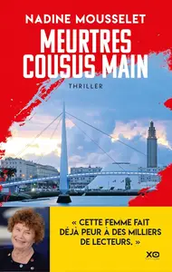 Nadine Mousselet, "Une enquête de Laura Claes. Meurtres cousus mains"