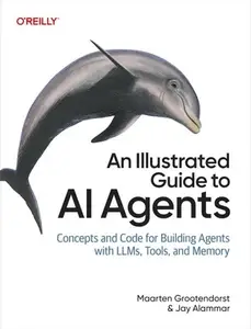 An Illustrated Guide to AI Agents