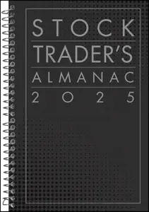 Stock Trader's Almanac 2025 (Almanac Investor Series)