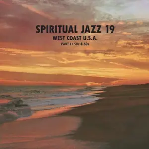 VA - Spiritual Jazz 19 - West Coast USA, Part 1: 50s & 60s (2026) [Official Digital Download 24/96]