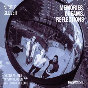 Nicole Glover - Memories, Dreams, Reflections (2025) [Official Digital Download 24/96]
