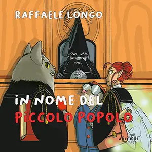 «In nome del Piccolo Popolo» by Raffaele Longo