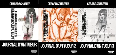 Gerard J. Schaefer, "Journal d'un tueur", 3 tomes