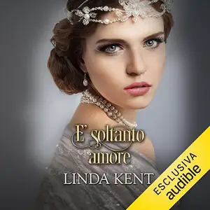 «È soltanto amore? Greenhill 3» by Linda Kent