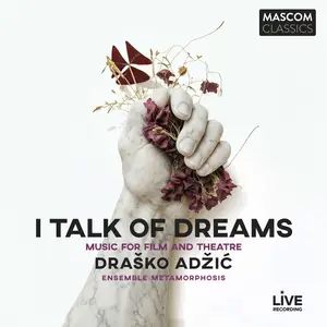 Drasko Adzic - I Talk of Dreams (2025) [Official Digital Download]
