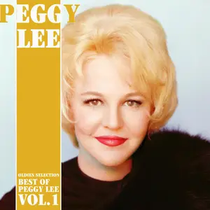 Peggy Lee - Oldies Selection, Best of Peggy Lee Vol. 1 (Remastered) (2025) [Official Digital Download]