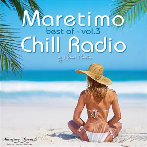 V.A. - Maretimo Chill Radio - Best of Vol. 3 - Positive Summer Vibes (2024)