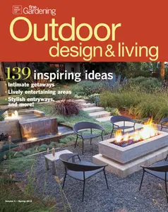 Fine Gardening - Outdoor Designs & Living - Spring 2015