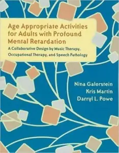 Age Appropriate Activities for Adults with Profound Mental Retardation