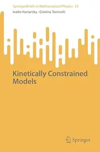 Kinetically Constrained Models