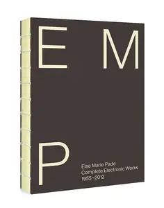 Else Marie Pade - EMP - Complete Electronic Works 1955–2012 (2025)