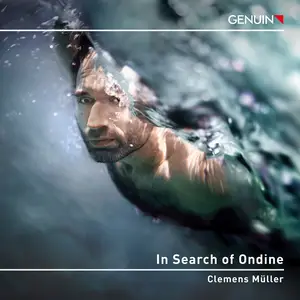 Clemens Müller - In Search of Ondine (2025) [Official Digital Download 24/96]