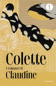 Colette - I romanzi di Claudine