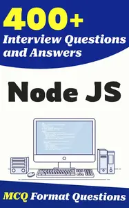 400+ Node.js Interview Questions and Answers: From Freshers to Experienced Professionals