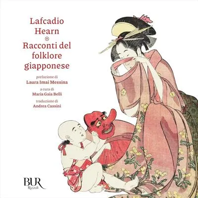 «Racconti del folklore giapponese» by Lafcadio Hearn