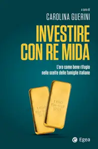 Carolina Guerini - Investire con re Mida