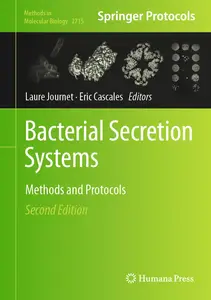 Bacterial Secretion Systems: Methods and Protocols (Methods in Molecular Biology, 2715)