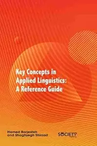 Key Concepts in Applied Linguistics: A Reference Guide