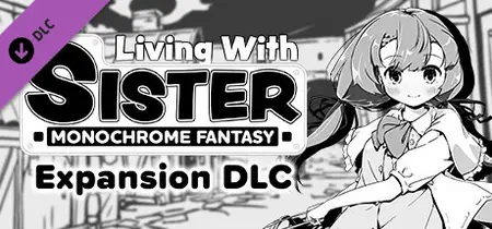 Living With Sister Monochrome Fantasy Expansion DLC (2024)