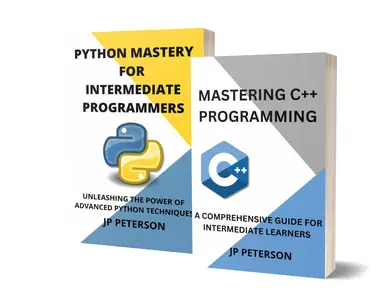 Mastering C++ and Python Programming - 2 Books in 1