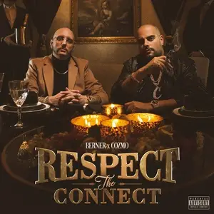 Berner x Cozmo - Respect The Connect (2020)