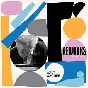 Walt Wagner - Reworks (Live at Canlis) (2017)