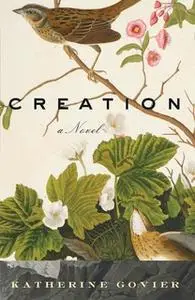 «Creation» by Katherine Govier